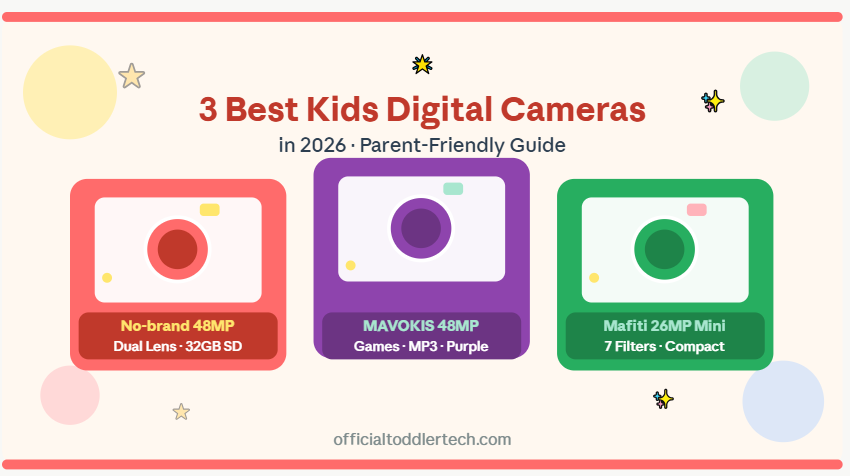 3 Best Digital Cameras for Kids in 2026: A Parent-Friendly Guide